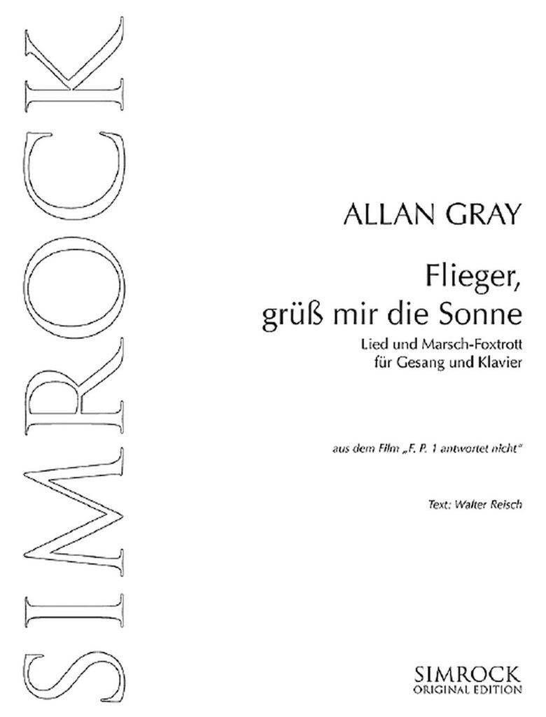 Flieger, grüss mir die Sonne